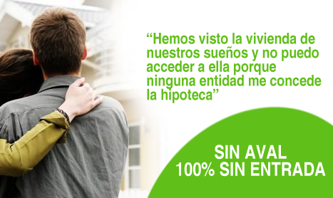 Hipoteca 100% Sin Aval